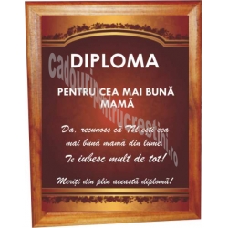 Diploma rama lemn Pentru cea mai buna mama!